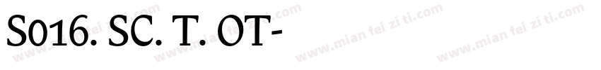 S016. SC. T. OT字体转换